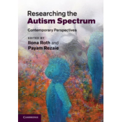 Researching the Autism Spectrum: Contemporary Perspectives