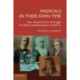 Radicals in their Own Time: Four Hundred Years of Struggle for Liberty and Equal Justice in America