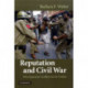 Reputation and Civil War: Why Separatist Conflicts Are So Violent