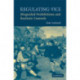 Regulating Vice: Misguided Prohibitions and Realistic Controls