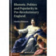 Rhetoric, Politics and Popularity in Pre-Revolutionary England
