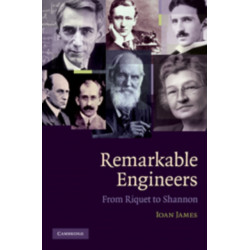 Remarkable Engineers: From Riquet to Shannon