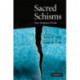 Sacred Schisms: How Religions Divide