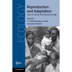 Reproduction and Adaptation: Topics in Human Reproductive Ecology