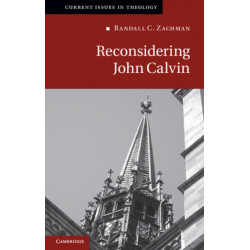 Reconsidering John Calvin