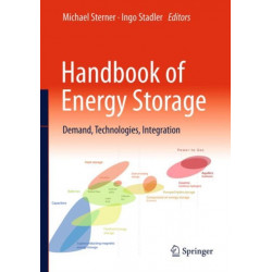 Handbook of Energy Storage: Demand, Technologies, Integration
