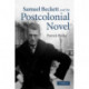 Samuel Beckett and the Postcolonial Novel