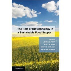 The Role of Biotechnology in a Sustainable Food Supply