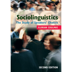 Sociolinguistics: The Study of Speakers' Choices