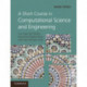 A Short Course in Computational Science and Engineering: C++, Java and Octave Numerical Programming with Free Software Tools