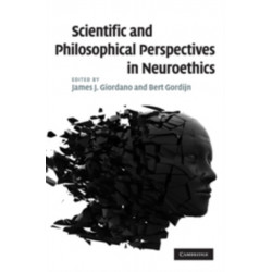 Scientific and Philosophical Perspectives in Neuroethics