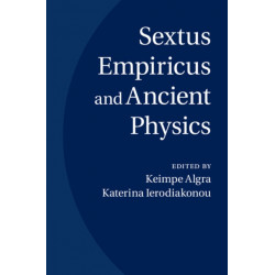 Sextus Empiricus and Ancient Physics