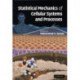 Statistical Mechanics of Cellular Systems and Processes
