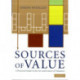 Sources of Value: A Practical Guide to the Art and Science of Valuation