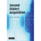 Second Dialect Acquisition
