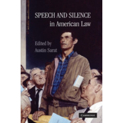 Speech and Silence in American Law