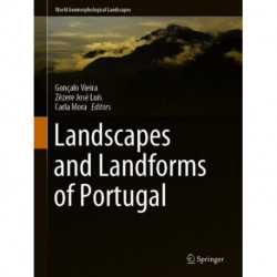 Landscapes and Landforms of Portugal