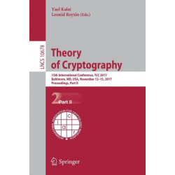 Theory of Cryptography: 15th International Conference, TCC 2017, Baltimore, MD, USA, November 12-15, 2017, Proceedings, Part II
