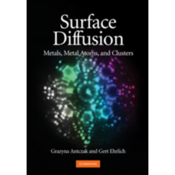 Surface Diffusion: Metals, Metal Atoms, and Clusters