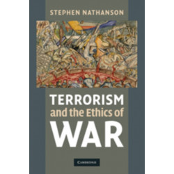 Terrorism and the Ethics of War