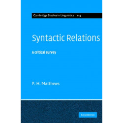 Syntactic Relations: A Critical Survey