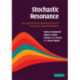 Stochastic Resonance: From Suprathreshold Stochastic Resonance to Stochastic Signal Quantization