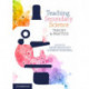 Teaching Secondary Science: Theory and Practice
