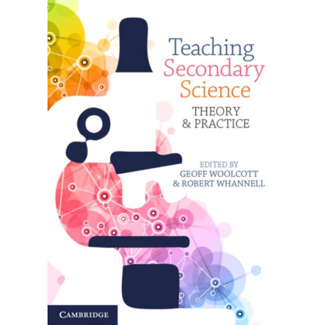 Teaching Secondary Science: Theory and Practice