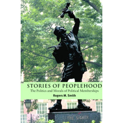 Stories of Peoplehood: The Politics and Morals of Political Membership