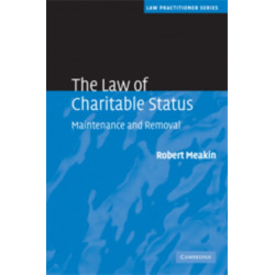 The Law of Charitable Status: Maintenance and Removal