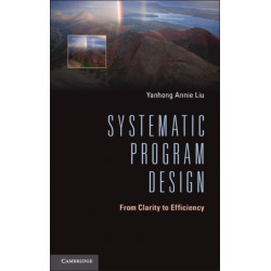 Systematic Program Design: From Clarity to Efficiency