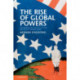 The Rise of Global Powers: International Politics in the Era of the World Wars