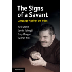 The Signs of a Savant: Language Against the Odds