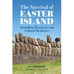 The Survival of Easter Island: Dwindling Resources and Cultural Resilience