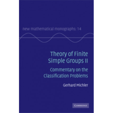 Theory of Finite Simple Groups II: Commentary on the Classification Problems