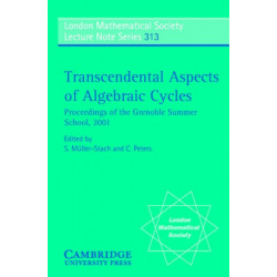 Transcendental Aspects of Algebraic Cycles: Proceedings of the Grenoble Summer School, 2001