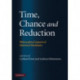 Time, Chance, and Reduction: Philosophical Aspects of Statistical Mechanics