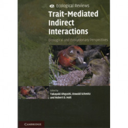 Trait-Mediated Indirect Interactions: Ecological and Evolutionary Perspectives