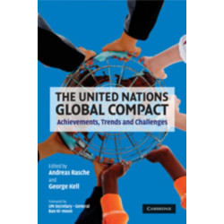 The United Nations Global Compact: Achievements, Trends and Challenges