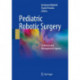 Pediatric Robotic Surgery: Technical and Management Aspects