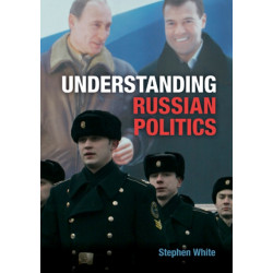 Understanding Russian Politics