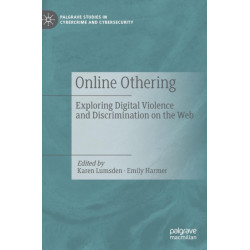 Online Othering: Exploring Digital Violence and Discrimination on the Web