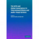 The WTO and Global Convergence in Telecommunications and Audio-Visual Services