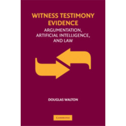 Witness Testimony Evidence: Argumentation and the Law