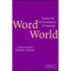 Word and World: Practice and the Foundations of Language