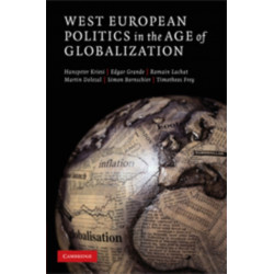 West European Politics in the Age of Globalization