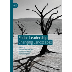 Police Leadership: Changing Landscapes