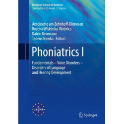 Phoniatrics I: Fundamentals – Voice Disorders – Disorders of  Language and Hearing Development