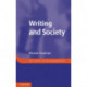 Writing and Society: An Introduction