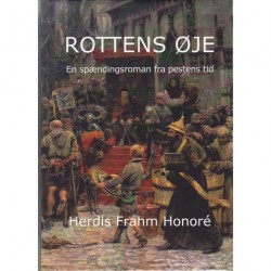 Rottens øje: en spændingsroman fra pestens tid